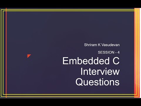 Embedded C Programming Interview Readiness - Session 4
