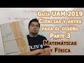 Guía UAM Ciencias y Artes para el Diseño parte 3 Matemáticas y Física | Vitual