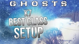 Best Class of The Week: COD Ghost - K7 (Call of Duty Ghost Tips and Tricks)