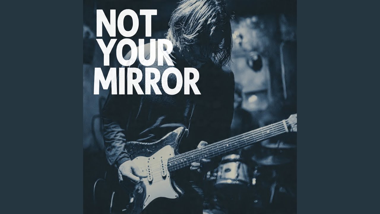 Not Your Mirror