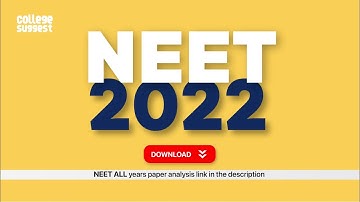 NEET 2022 - All you need to know | Exam pattern | Cutoffs | Paper Analysis | Tie-breaker rules