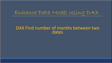DAX function to calculate months between two dates