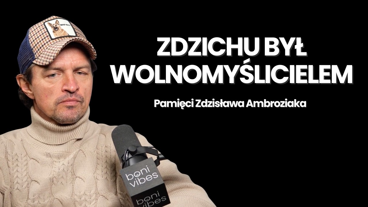 Tomasz Smokowski o Zdzisławie Ambroziaku: „Wolnomyśliciel, który nie klaskał z tłumem" | Boni Vibes