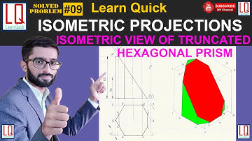 Isometric View of Truncated Hexagonal Prism | Isometric Projection | Box Method | By Sheriff