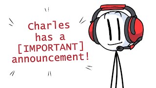 Charles Calvin has an important announcement! (REDRAW)
