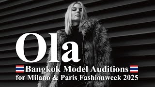 Ola 🇹🇭 Bangkok Model Auditions for Milano & Paris Fashionweek 2025