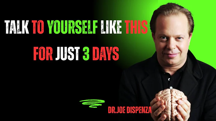 TALK TO YOURSELF LIKE THIS FOR JUST 3 DAYS - ||Joe Dispenza Motivation