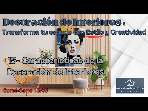 15   Características de la Decoración de Interiores