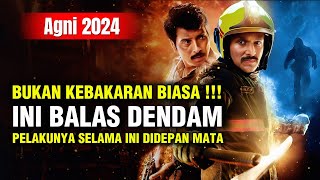 Bukan Kebakaran Biasa‼️ Balas Dendam Atas Kematian Ayah dan Kakaknya 