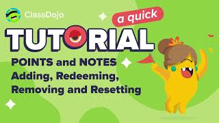 ClassDojo Points: Adding, Redeeming, Removing and Resetting