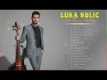 Luka Sulic Greatest Hits 💕  Luka Sulic Collection 💕The Best Of Romantic Cello