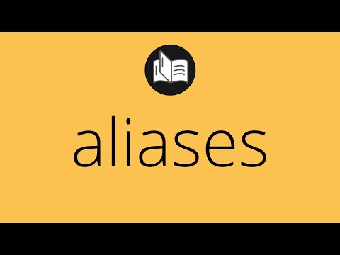 What ALIASES means • Meaning of ALIASES • aliases MEANING • aliases DEFINITION