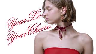 YOUR LOVE, YOUR CHOICE by ARISTOCRAZY
