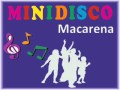 Mini disco macarena