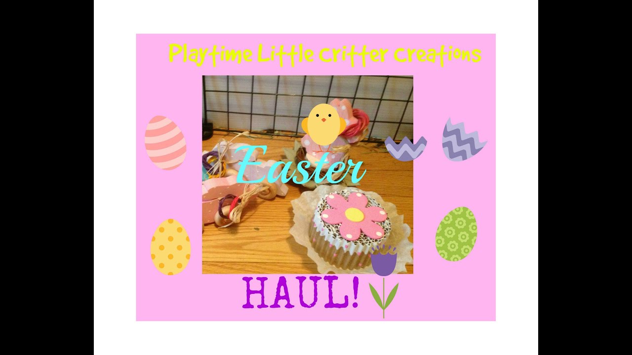 Easter/Spring Playtime Little Critter Creations 2016 HAUL!
