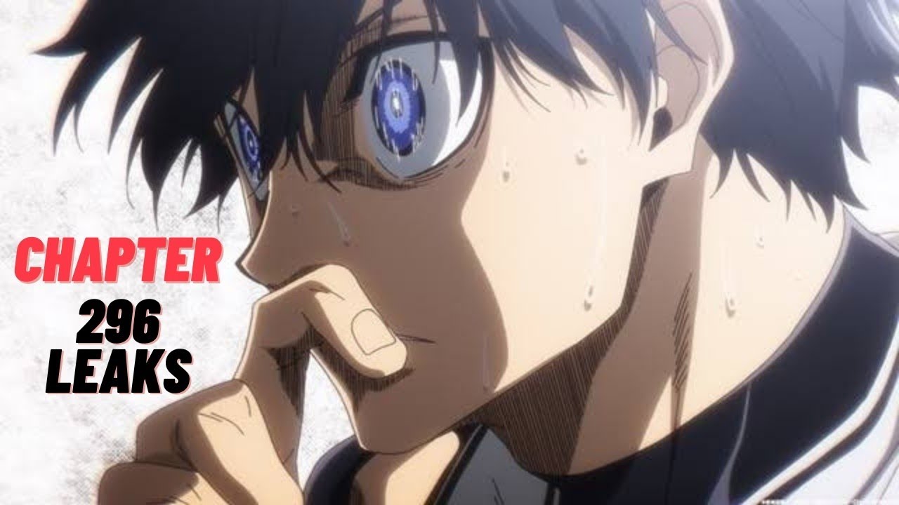 Isagi is tweaking! Literally asking for more! [Blue Lock Chapter 296 leaks]