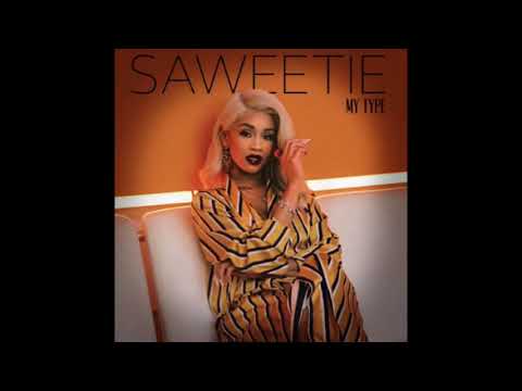 Saweetie - My Type (Super Clean)