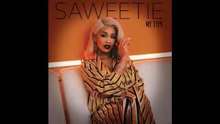 Saweetie - My Type (Super Clean)