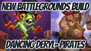New Battleground Strategy - Dancin Deryl Pirates