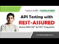 API Testing with Rest Assured Demo with GET & POST request