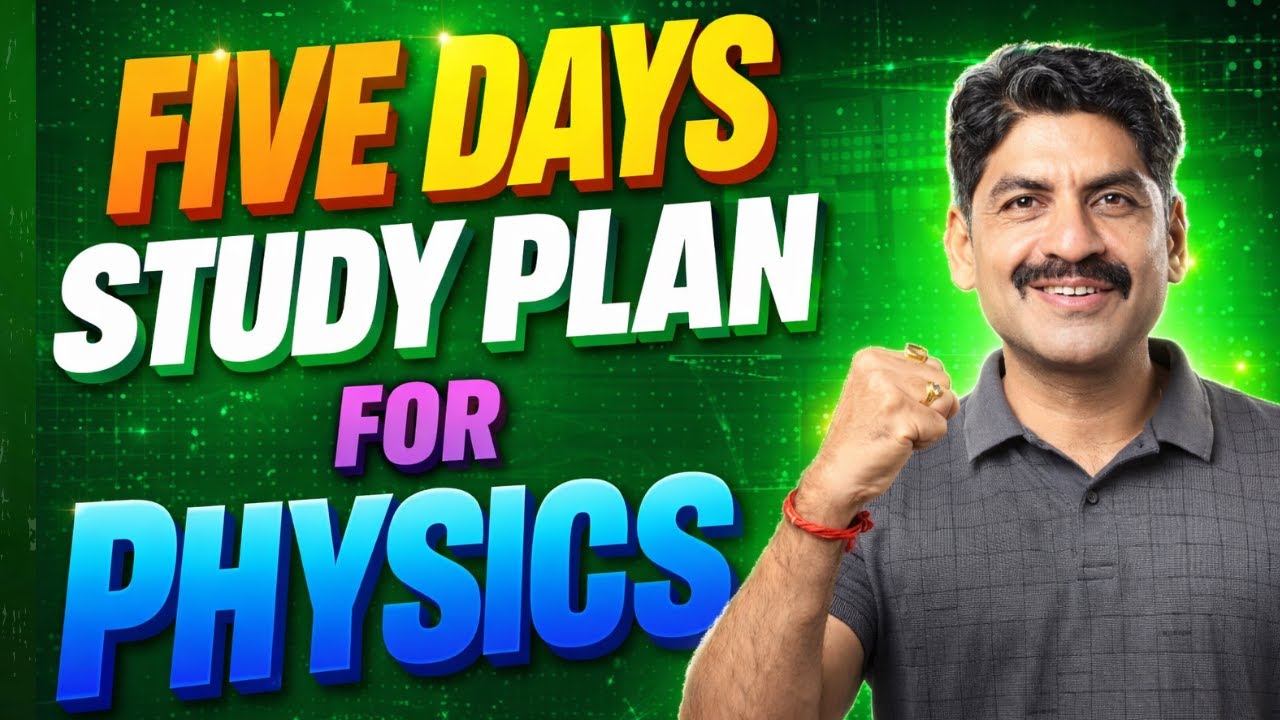 Five Days Study Plan For Physics | Sahyadri Tutorials | Mahesh Sir 