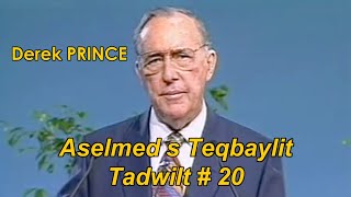 Derek Prince/ 20- Tagelda n Cciṭan