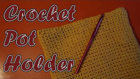 Easy Crochet Pot Holder Tutorial