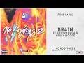 Robb Bank$ - &quot;BRAIN&quot; Ft. Deetranada &amp; Mikey Moore (No Rooftops 2)