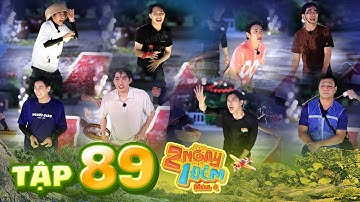 2 Ngày 1 Đêm Mùa 4-Tập 89:Dương Lâm gục ngã vì "dư luận" tấn công, Cody Nam Võ chơi chiêu lừa hunter