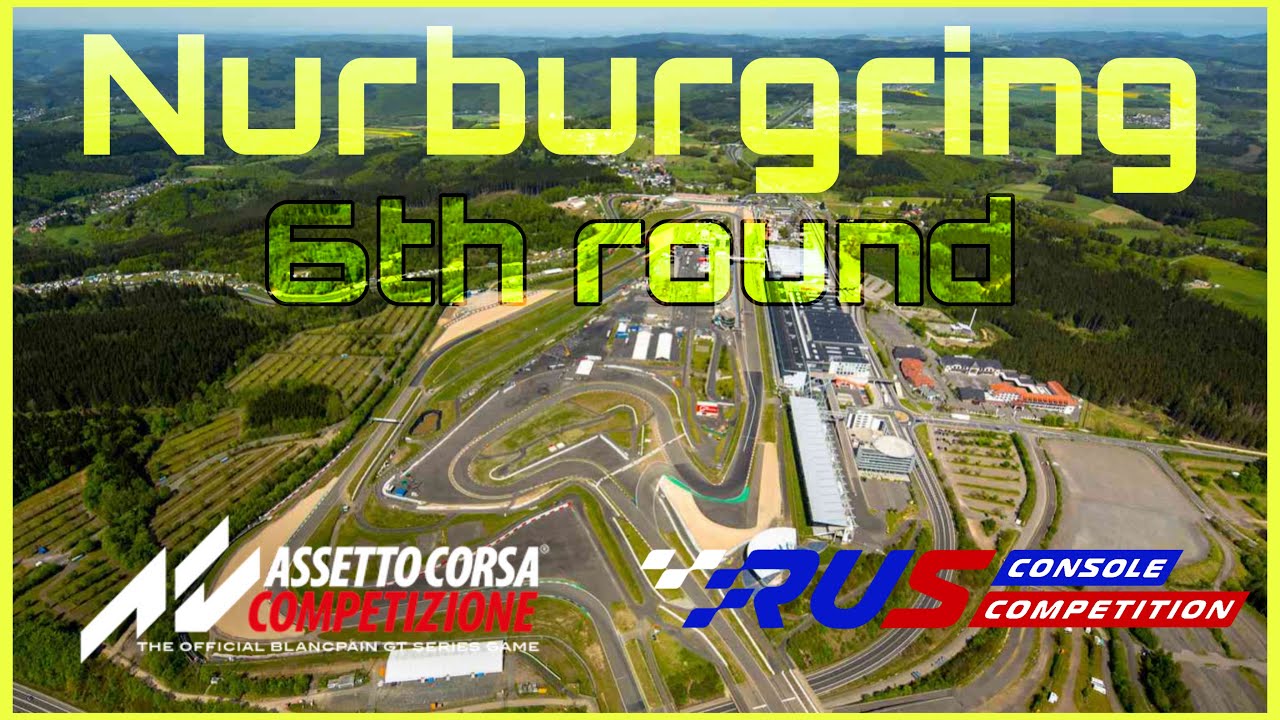 Russian Console Competition | Round 6 | Nurburgring
