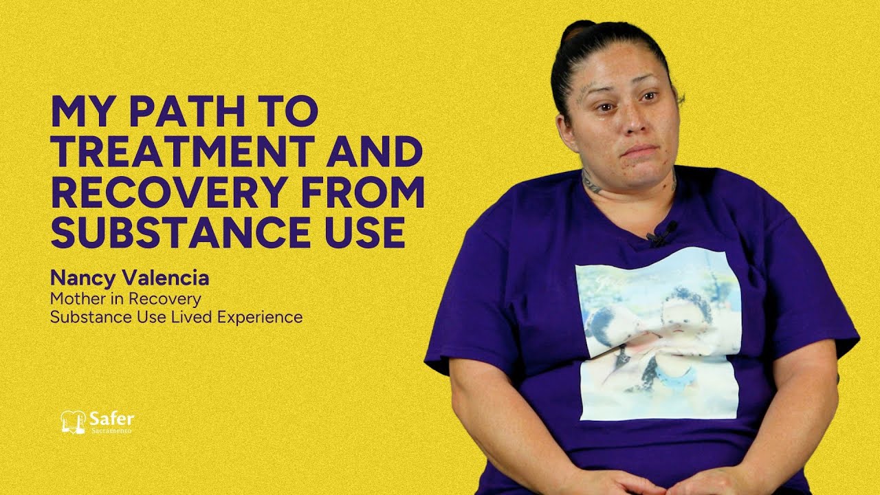 My path to treatment and recovery from substance use | Safer Sacramento ...