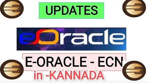E-ORACLE / ECN RECENT UPDATES in KANNADA