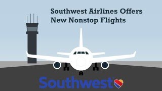 City of Wichita - Southwest Airlines Offers New Nonstop Flights
