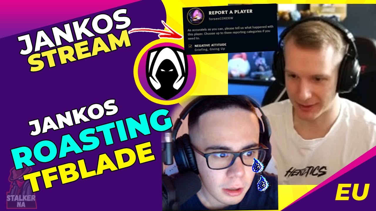 Jankos REPORTED TFBLADE After Kennen Game 👀