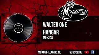 Walter One - Hangar