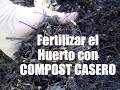 Fertiliza y abonar el huerto con compost casero