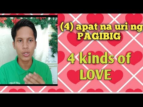 Video: Ano ang 6 na uri ng pag-ibig?