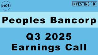 Peoples Bancorp Q3 2025 Earnings Call | Q3 2025 Earnings Conference Call | Q3 2025 Results