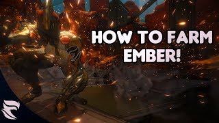 Warframe: How To Farm Ember 2018