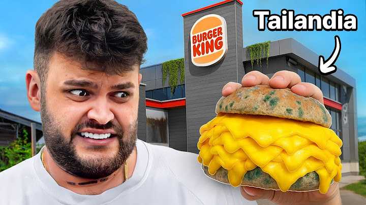 Así es el Burger King en Tailandia (Asqueroso)