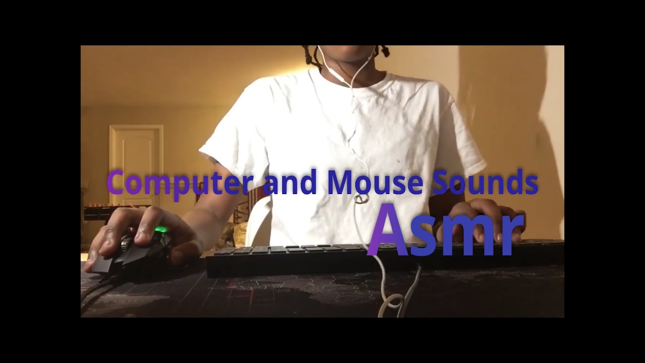 ASMR Computer and Mouse Noises (No Talking) YouTube