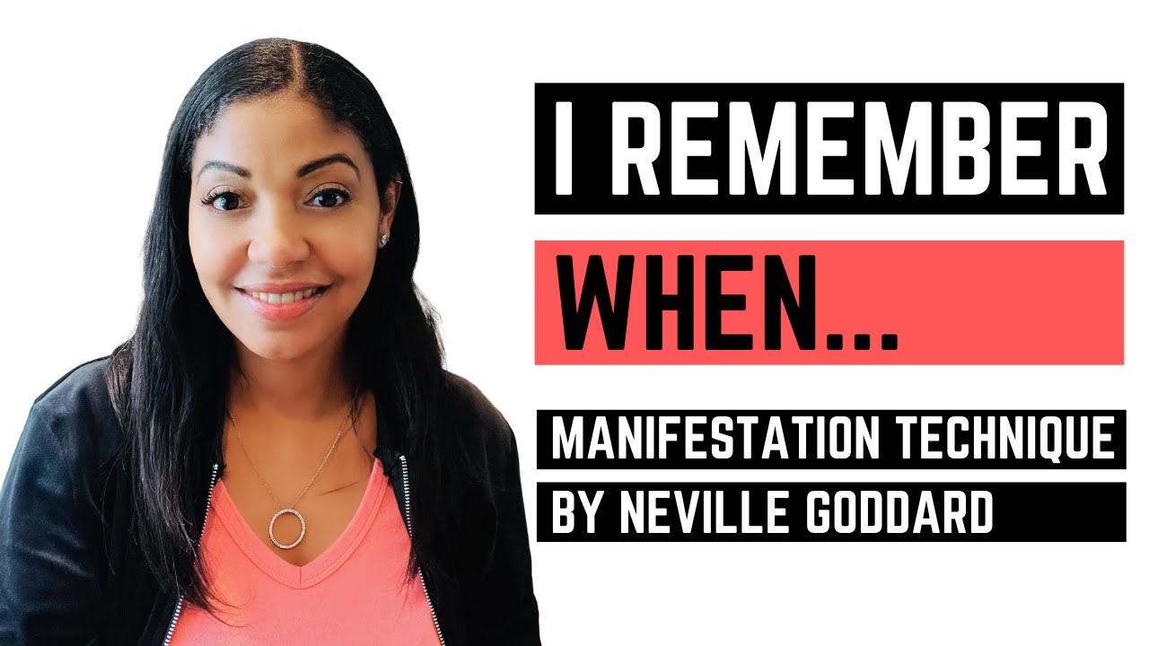 I REMEMBER WHEN... Technique To Manifest Fast // Neville Goddard // Law of Assumption