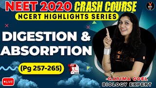 Free online courses for neet 2020 know " digestion and absorption
class 11 biology chapter 16 in ncert highlight series from page number
257 to 265...