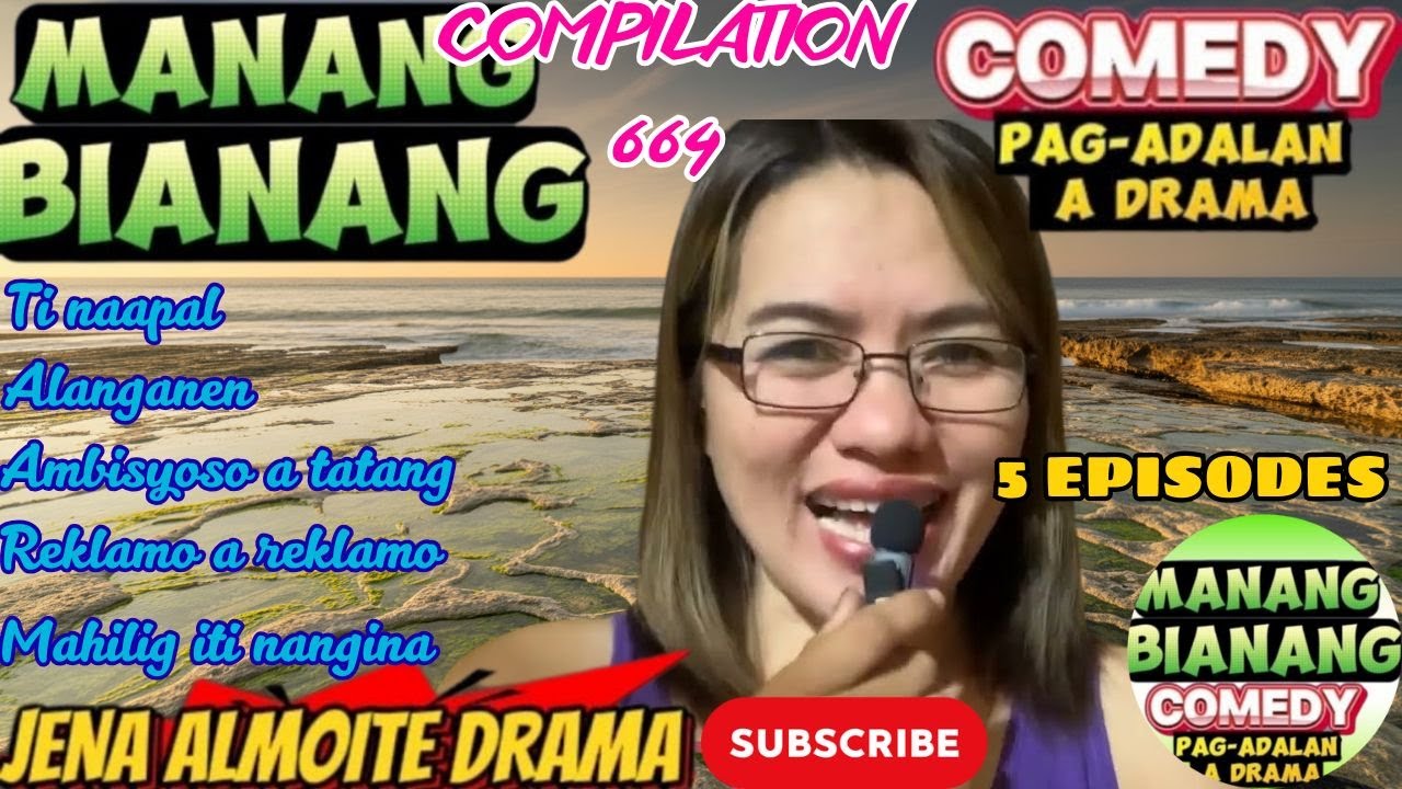 Manang Bianang Compilation 664 5 in 1 PAG-ADALAN a drama JENA ALMOITE DRAMA 