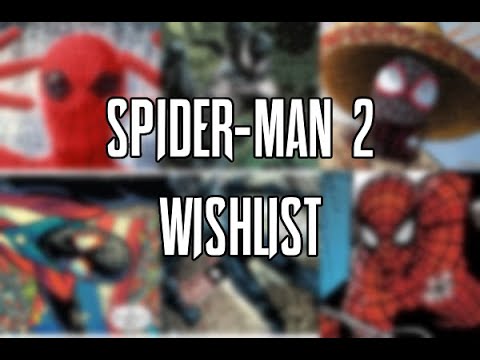Marvel's Spider-Man 2 suit wish list/request video.