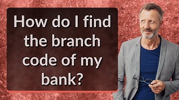 How do I find the branch code of my bank?