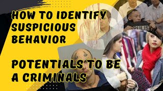 HOW TO IDENTIFY SUSPICIOUS BEHAVIOR