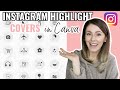 HOW TO CREATE INSTAGRAM STORY HIGHLIGHT COVERS IN CANVA + 80 FREE Highlight Covers