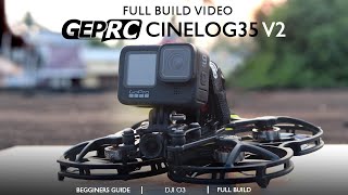 How to build Cinelog 35 V2 Cinewhoop | DJI O3 Build | Cinematic FPV Drone| Full Build Video