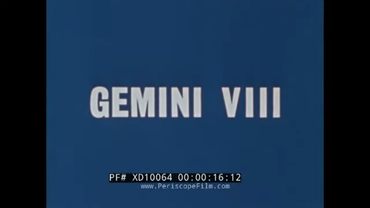 NASA GEMINI VIII MISSION  NEIL ARMSTRONG  DAVID SCOTT  1966   XD10064